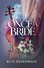 Once A Bride - Novel