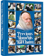 Precious Moments with Rav Chaim