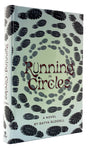 Running in Circles - A Novel