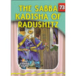 Eternal Light 73 - The Sabba Kadisha of Radushitz