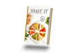 Toast It Cookbook