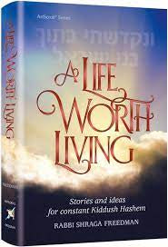 Life Worth Living