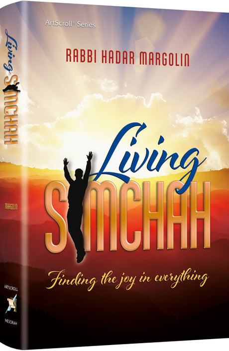 Living Simchah - Finding the joy in everything