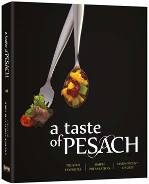 Taste of Pesach Volume 1