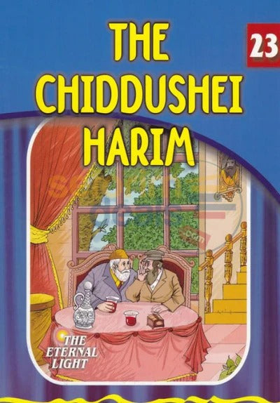 Eternal Light 23 - The Chiddushei Harim