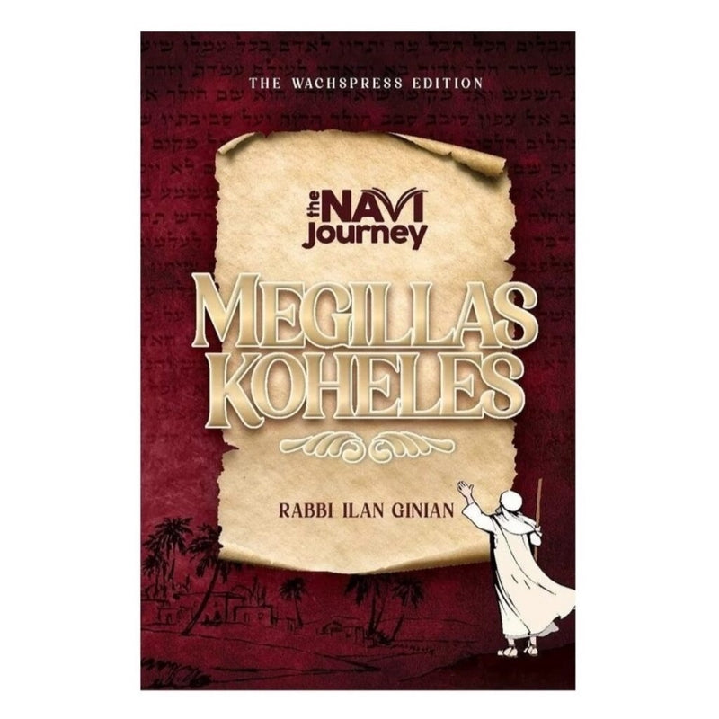 The Navi Journey: Megillas Koheles