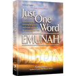 Just One Word - Emunah - Heartwarming & Inspiring Stories P/B