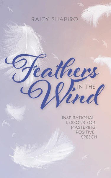 Feathers In The Wind - Lessons for Mastering Positive Speech