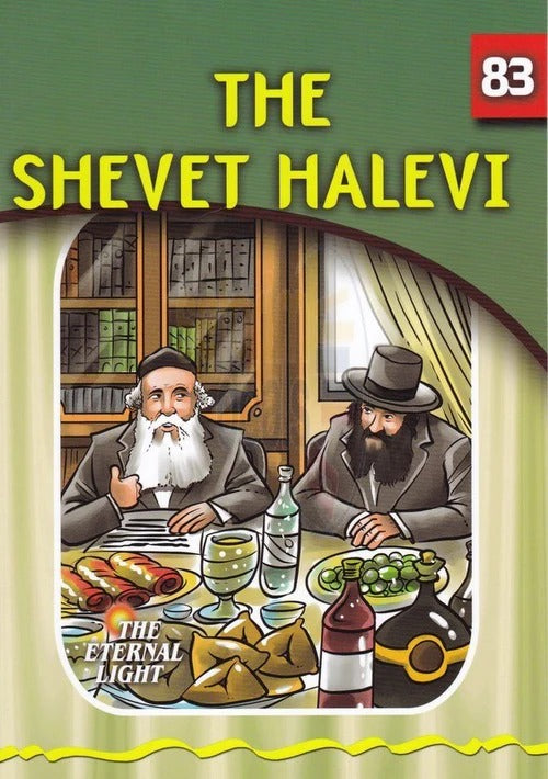 Eternal Light 83 - The Shevet Halevi