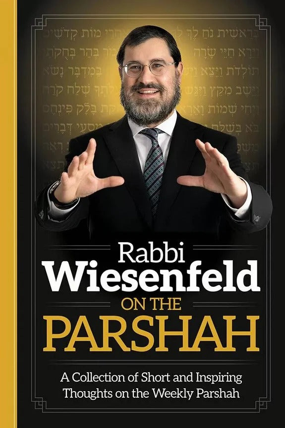 Rabbi Wiesenfeld on the Parshah – Tiferes Judaica