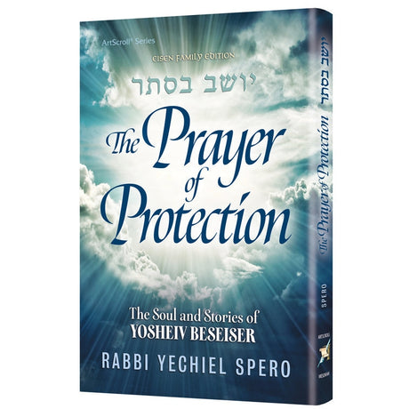 Prayer of Protection, Soul & Stories of Yoisheiv Beseser