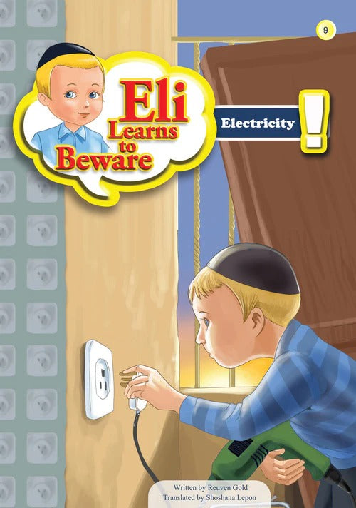 Eli Learns To Beware Series - Electricity #9
