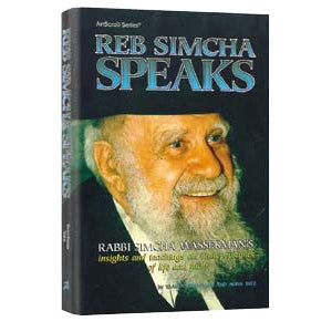 Reb Simcha Speaks H/b Reb Simcha Wasserman