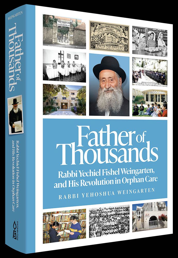 Father of Thousands - Rabbi Yechiel Fishel Weingarten