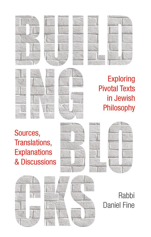 Building Blocks Exploring Pivotal Texts in Jewish Philosophy