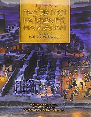 Katz Passover Haggadah/The Art of Faith & Redemption