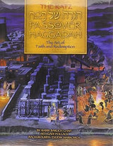Katz Passover Haggadah/The Art of Faith & Redemption