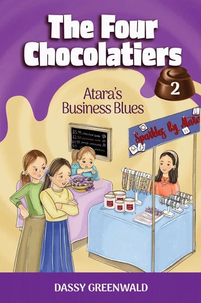 The Four Chocolatiers Book #2: Atara's Business Blues (Paperback)