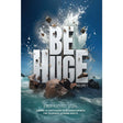 Be Huge, Volume 1 - For Teenagers and Young Adults