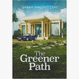 The Greener Path - A Novel