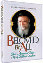 Beloved By All - Rav Avraham Pam