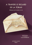 A travers le regard de la Torah
