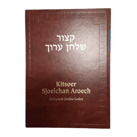 Kitsoer Sjoelchan Aroech - Compacte Joodse Codex