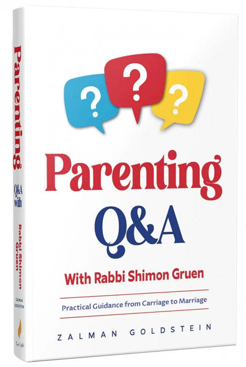 Parenting Q&A with Rabbi Shimon Gruen - Practical guidance