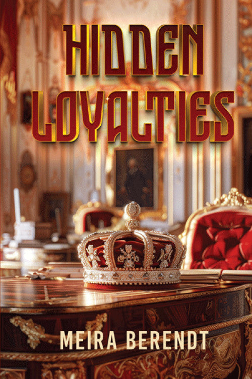 Hidden Loyalties - Novel