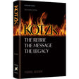 Kotzk - The Rebbe, The Message, The Legacy