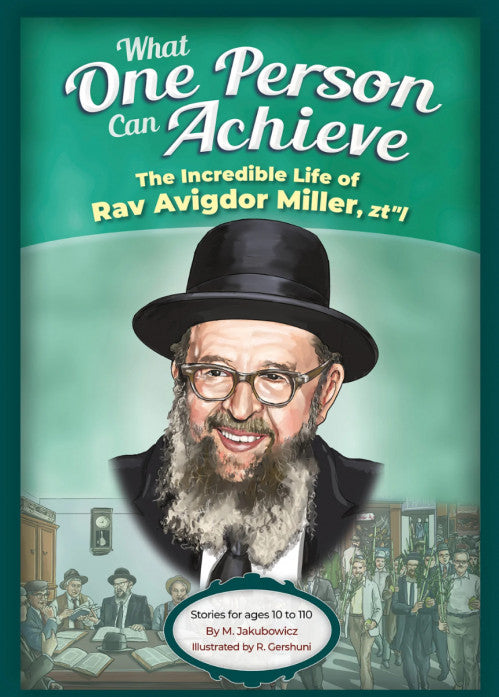 What One Person Can Achieve - Rav Avigdor Miller