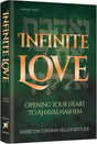 Infinite Love - Opening Your Heart to Ahavas HaShem