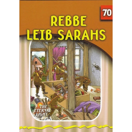 Eternal Light 70 - Rebbe Leib Sarahs