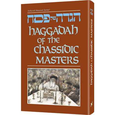 Haggadah of the Chassidic Masters P/b