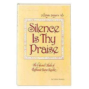 Silence is thy Praise H/b