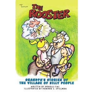 Rooster H/b - Grandpa's Stories of Silly People