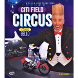 Citi Field Circus Starring Bello