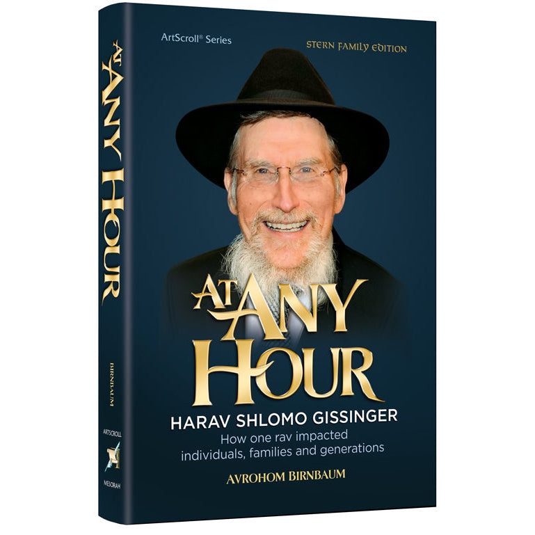 At Any Hour - Harav Shlomo Gissinger