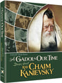 Gadol In Our Time: Stories about Rav Chaim Kanievsky