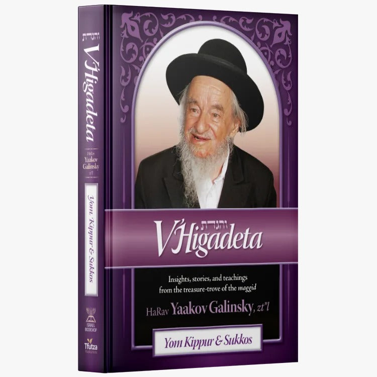 V'higadeta - Yom Kippur & Sukkos - Insights & stories
