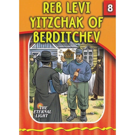 Eternal Light 8 - Reb Levi Yitschak of Berditchev