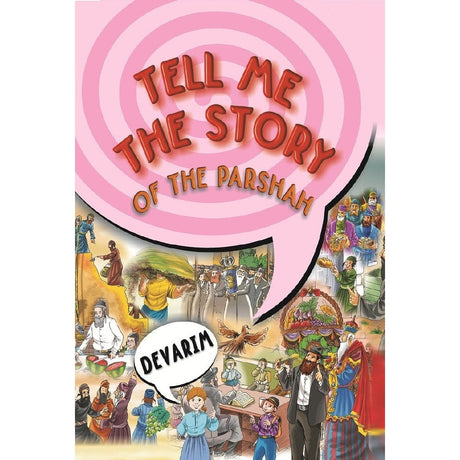 Tell me the story of the Parshah Devarim - Regular Binding Laminated Pages