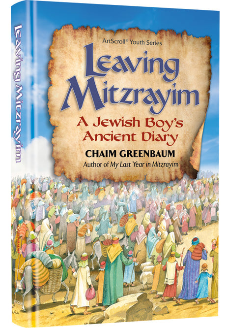 Leaving Mitzrayim - A Jewish Boy's Ancient Diary - Passover