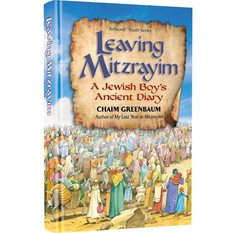 Leaving Mitzrayim - A Jewish Boy's Ancient Diary - Passover