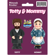 Mitzvah Kinder - Totty & Mommy Chasidish