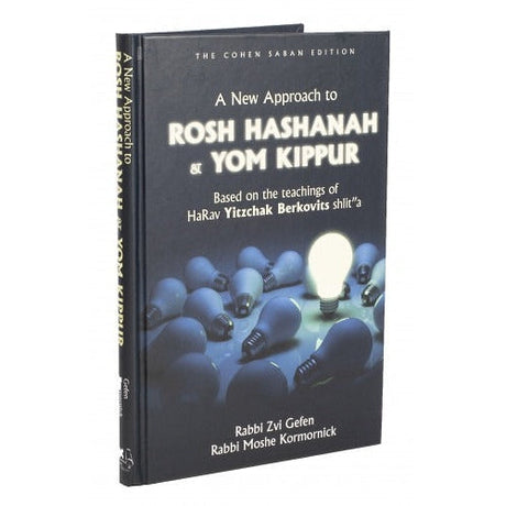 New Approach To Rosh Hashanah & Yom Kippur