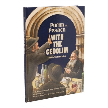 Purim and Pesach with the Gedolim