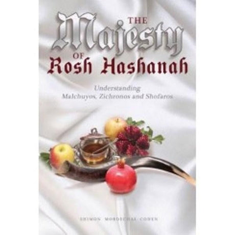 The Majesty Of Rosh Hashanah
